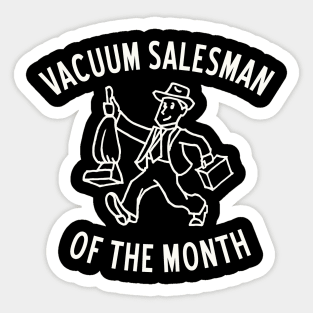 Vacuum Salesman of the Month Sticker